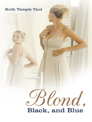 cover image of Blond, Black, and Blue